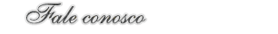 Fale conosco